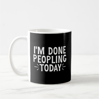 Taza De Café Hoy Terminé La Peopling