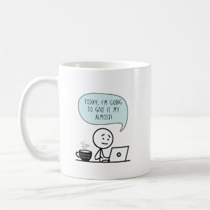 Taza De Café Hoy voy a darlo casi todo