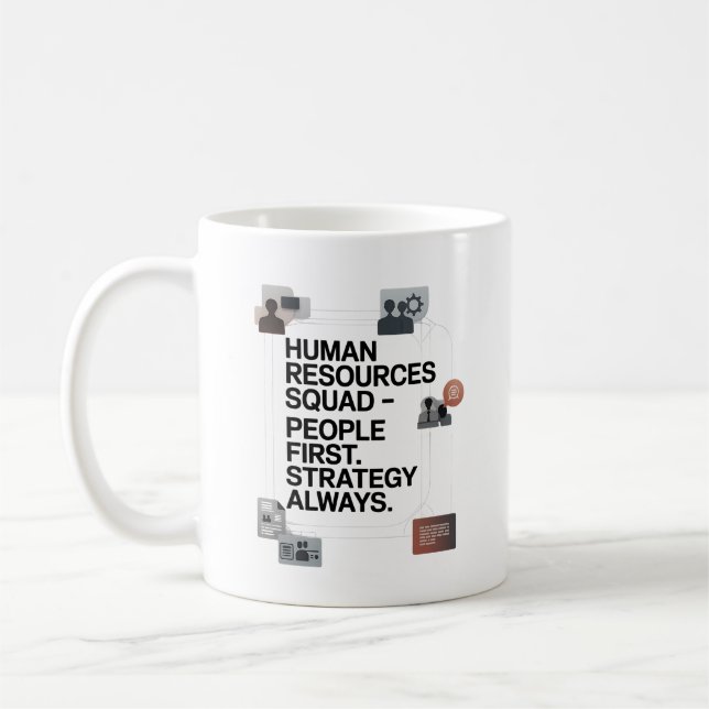 Taza De Café HR Squad – People First. Strategy Always. (Izquierda)