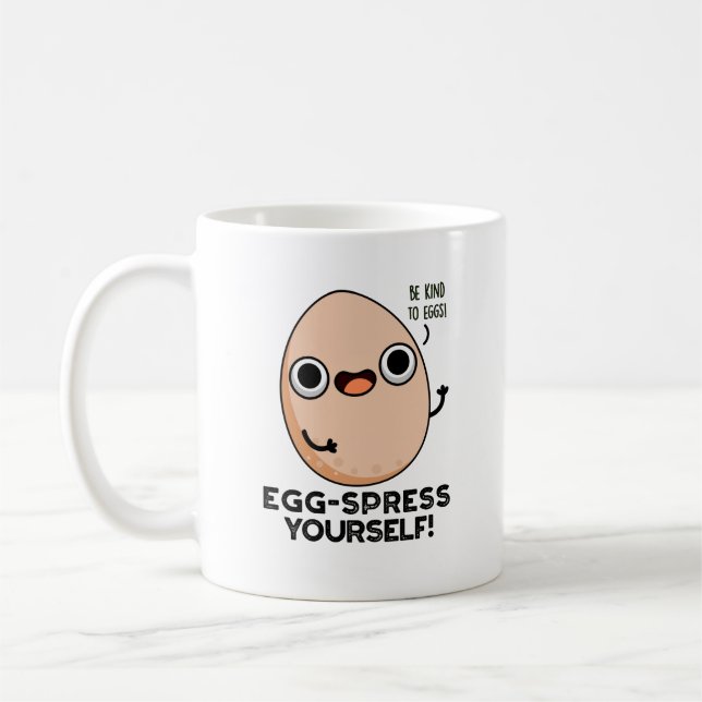 Taza De Café Huevo-spress Yourself Funny Egg Pun (Izquierda)