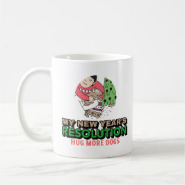 Taza De Café Hug more Dogs - Resolución de Año Nuevo
