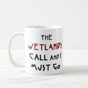 Taza De Café humedales llaman tazón de café