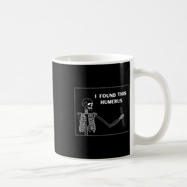 Taza De Café Humerus Skeleton - Funny Halloween Uni (Derecha)