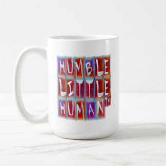 Taza De Café Humilde pequeño humano (TM)