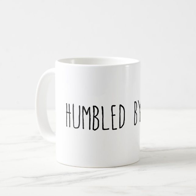 Taza De Café Humillado por la vida (Anverso izquierdo)
