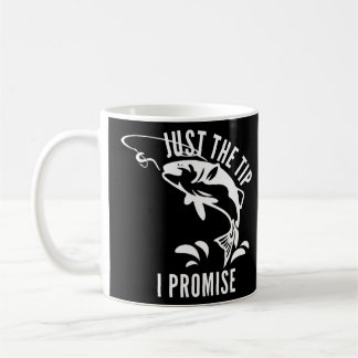 Taza De Café Humor Adulto Gracioso Pesca Justo La Punta Que Pro