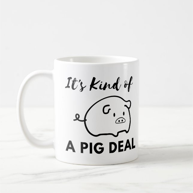 Taza De Café Humor canino: Es un trato GRANDE (cerdo) (Izquierda)