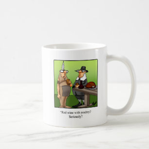 Taza De Café Humor de Acción de Gracias Coffee Mug Gift