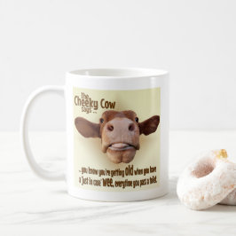 Taza De Café Humor De Edad Antigua, Vaca Cheeky, Wee.