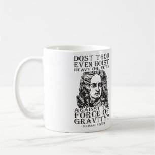 Taza De Café Humor de entrenamiento - ¿Te animas? Isaac Newton