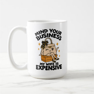 Taza De Café Humor de esposa, no te metas en mis asuntos, mi es