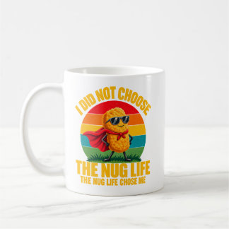 Taza De Café Humor de Foodie No Elegí La Vida de Nugget Superhe