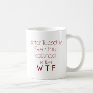 Taza De Café Humor de la oficina de WTF