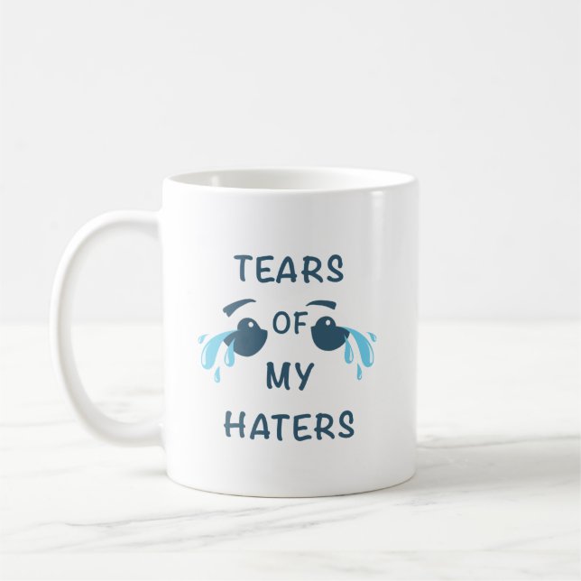 Taza De Café Humor de risa alegre de ODIADORES LÁGRIMAS (Izquierda)