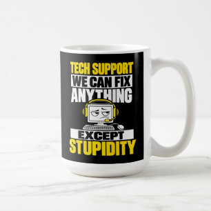 Taza De Café Humor de soporte técnico - No se puede arreglar la