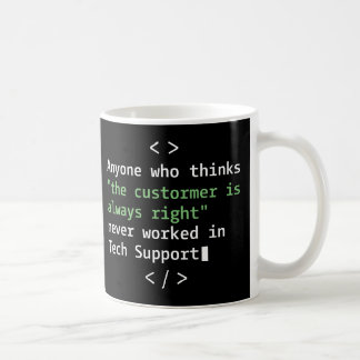 Taza De Café Humor de soporte técnico para servicio al cliente