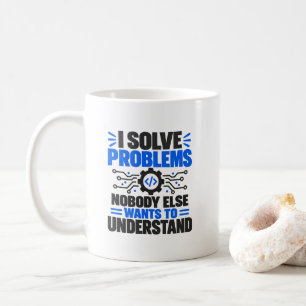 Taza De Café Humor de Soporte Técnico Resuelvo Problemas Nadie