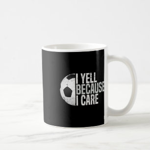 Taza De Café Humor divertido de fanático del fútbol Grito porqu