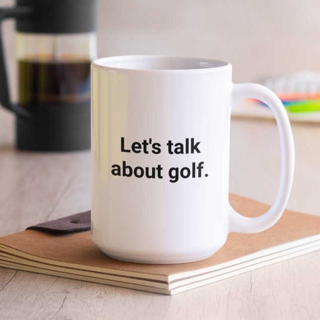Taza De Café Humor divertido de golf hablemos de golf (Subido por el creador)