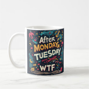 Taza De Café Humor divertido de la semana laboral después del l
