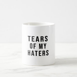 Taza De Café Humor divertido LÁGRIMAS DE MIS ODIADORES