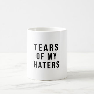 Taza De Café Humor divertido LÁGRIMAS DE MIS ODIADORES