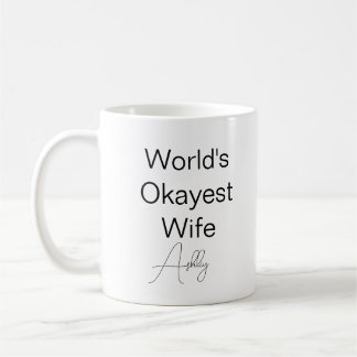 Taza De Café Humor gracioso de texto personalizado a la esposa