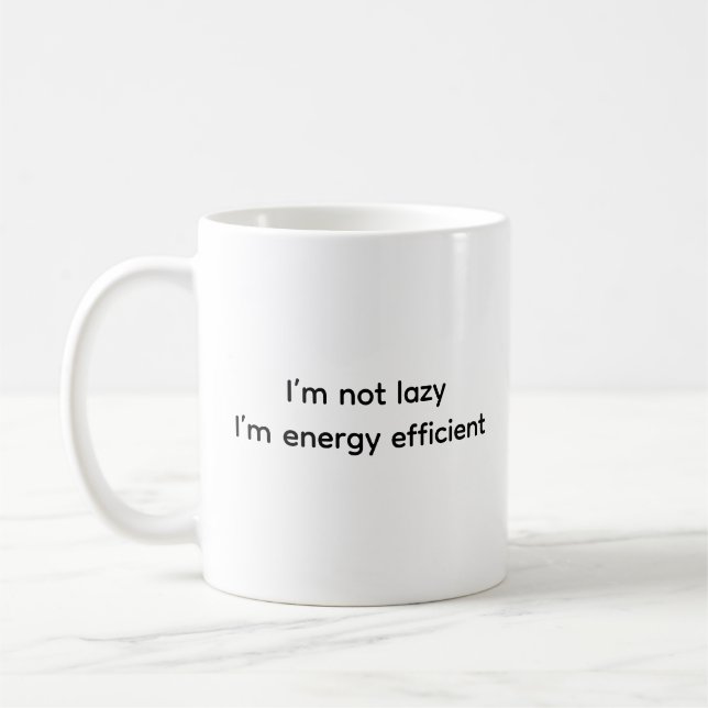 Taza De Café Humor gracioso Witty Ceramic Lazy Person Classic (Izquierda)