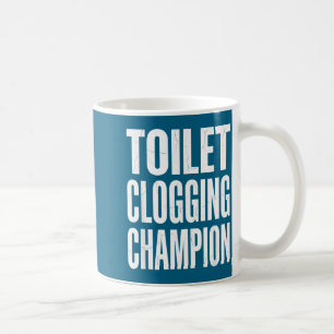 Taza De Café Humor Inodoro Baño Atascado Campeón Chiste Humor
