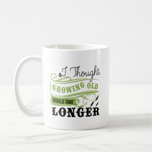 Taza De Café Humor Jugativo Envejecimiento