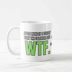 Taza De Café Humor Laboral Divertido Después de Lunes y Martes