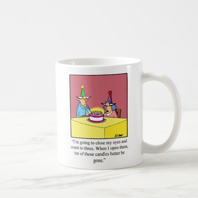 Taza De Café Humor Mug De Cumpleaños Por Ella (Derecha)