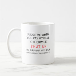 Taza De Café Humor Personalizado gracioso discurso de moda Sarc