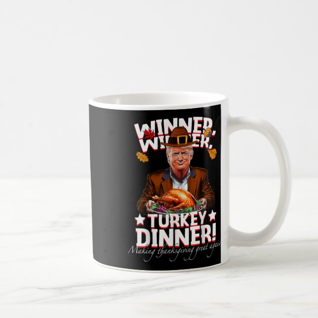 Taza De Café Humorístico ganador de Trump, cena turca gracias (Derecha)