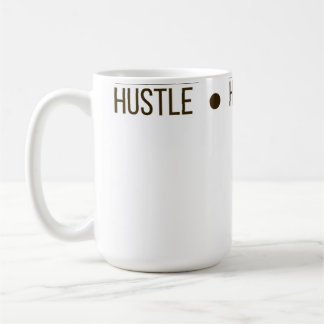 Taza De Café Hustle, Home, Heart: Diseño de Confort Motivaciona