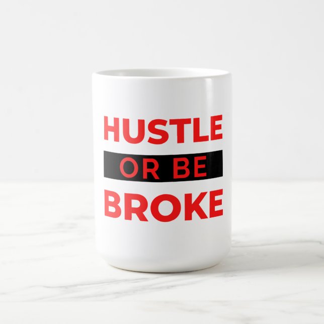 Taza De Café Hustle O Brote 2 (Centro)
