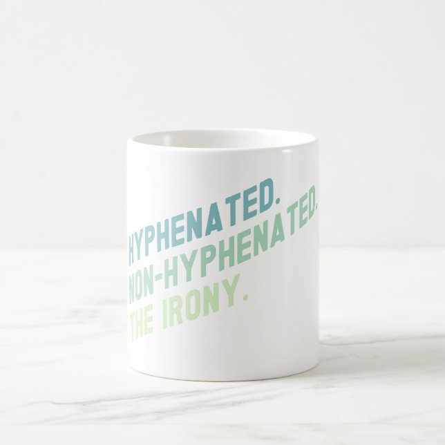 Taza De Café Hyphenated Non-Hyphenated La Cita Graciosa De La I (Centro)