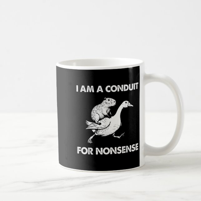 Taza De Café I Am A Conduit For Nonsense Capybara Goose Meme  (Derecha)