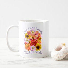 Taza De Café I Am a Daughter of the King Floral Affirmation