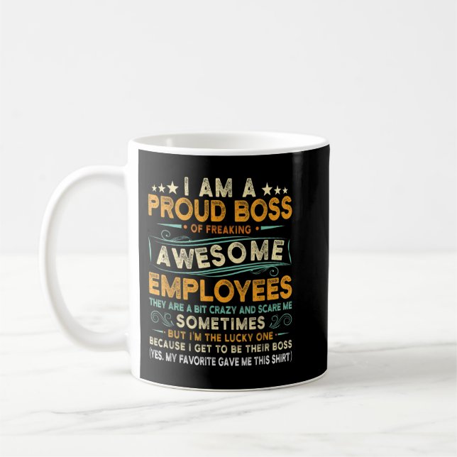 Taza De Café I Am A Proud Boss Of Freaking Awesome Employees Vi (Izquierda)