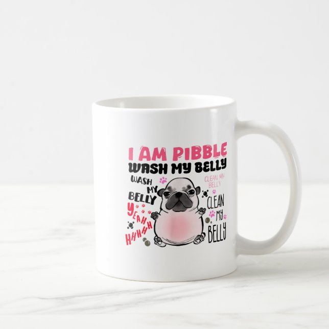 Taza De Café I Am Bble Wash My Belly Bble Meme Funny Dog Brainr (Derecha)