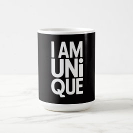 Taza De Café I am unique