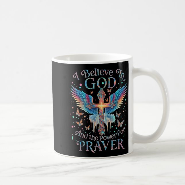Taza De Café I Believe In God And The Wer Of Prayer Butterfly C (Derecha)