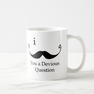Taza De Café I bigote usted una pregunta desviada