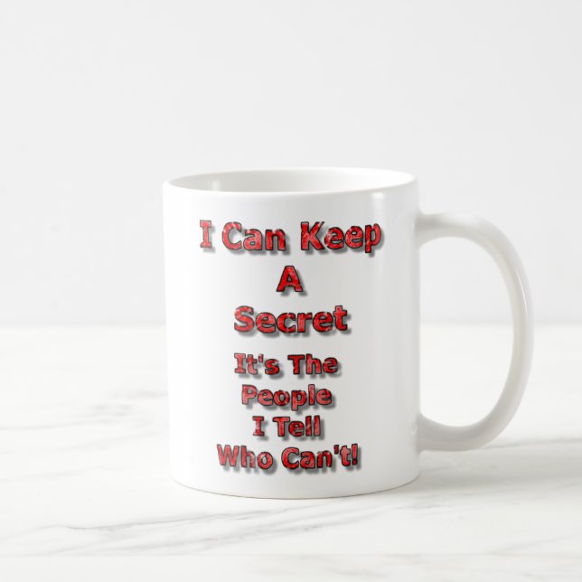 Taza De Café I Can Keep A Secret (Derecha)