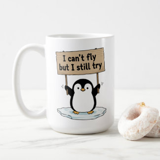 Taza De Café “I can’t fly but I still try” cute penguin