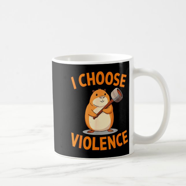 Taza De Café I Choose Violence Funny Hamster Graphic  (Derecha)