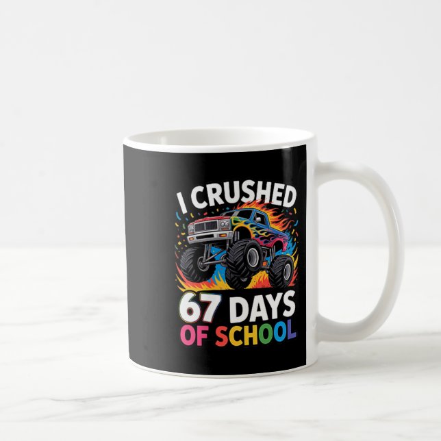 Taza De Café I Crushed 67 Days Of School Kids Back To School Fu (Derecha)