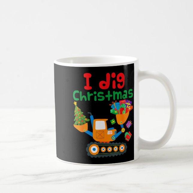 Taza De Café I Dig Christmas Excavator Construction Boys Toddle (Derecha)