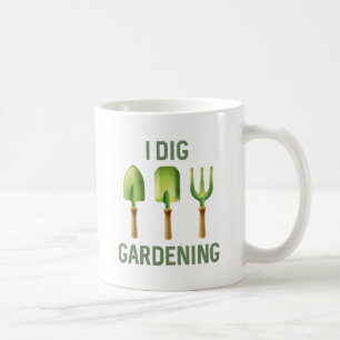 Taza De Café I Dig Gardening